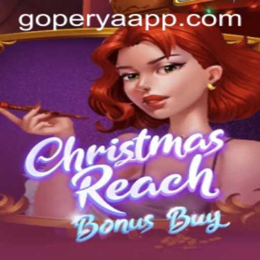 Experience the Magic of ChristmasReachBonusBuy: A Festive Gaming Adventure